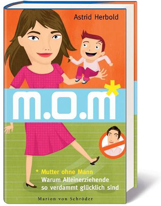 M. o. M. - Mutter ohne Mann