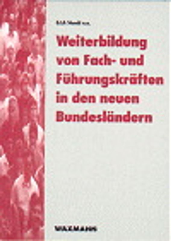 Weiterbildung von Fach- und Führungskräften in den neuen Bundesländern