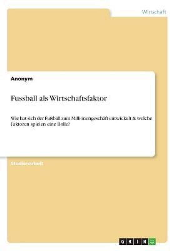 Fussball als Wirtschaftsfaktor