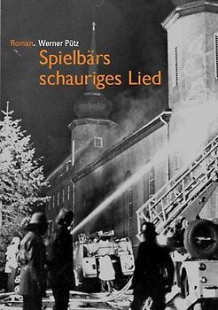Spielbärs schauriges Lied