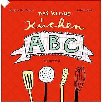 Das kleine Küchen-ABC