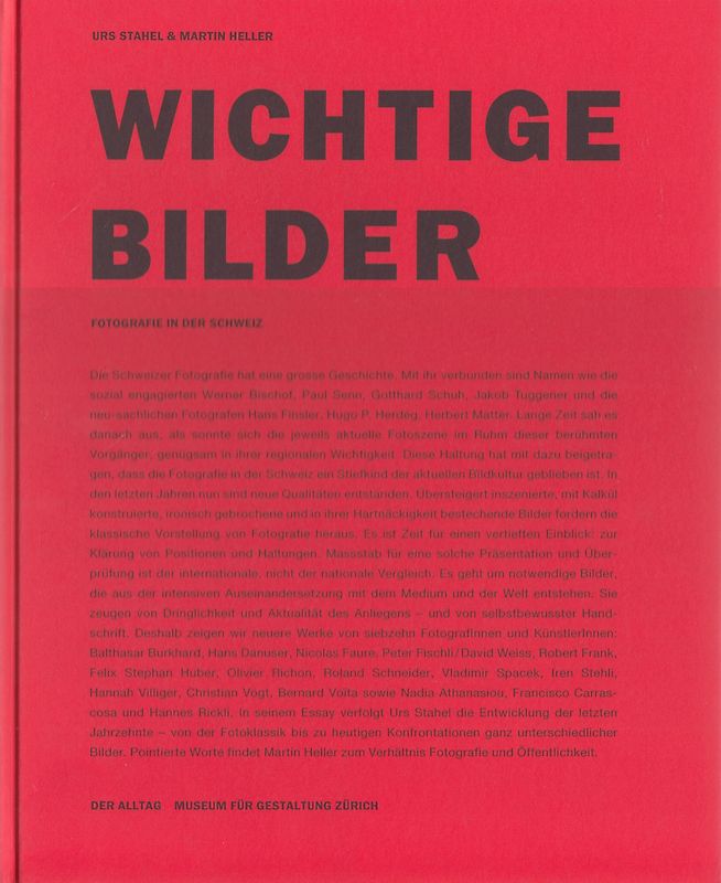 Wichtige Bilder. Fotografie in der Schweiz