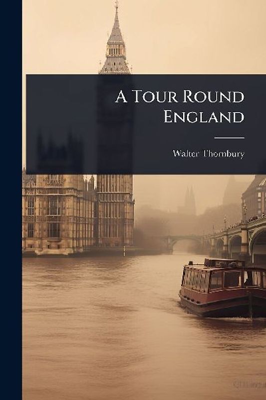 A Tour Round England