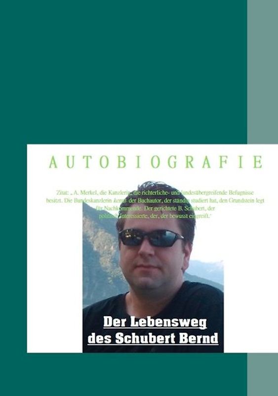 Der Lebensweg des Schubert Bernd