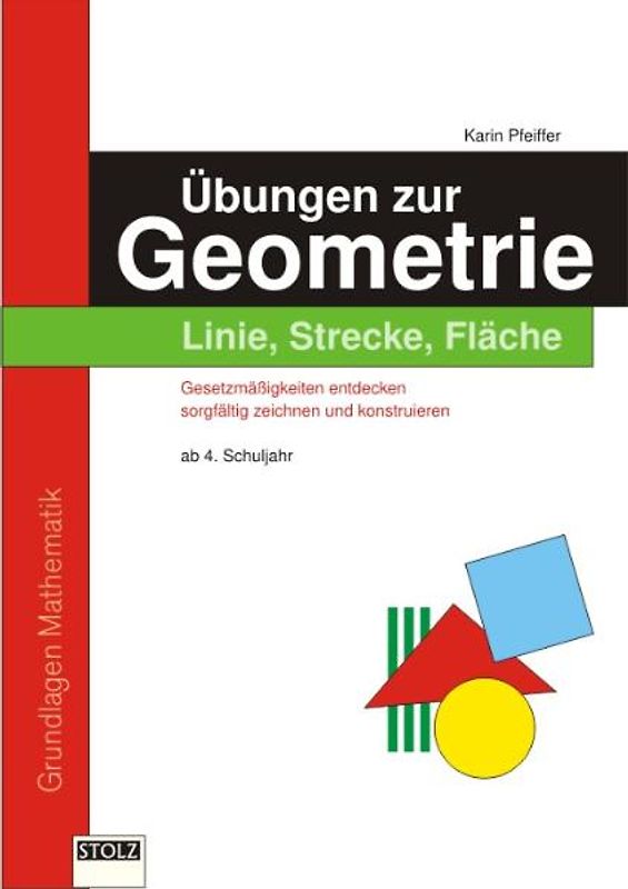 Übungen zur Geometrie. Linie, Strecke, Fläche