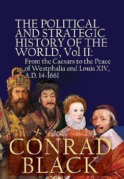 The Political and Strategic History of the World, Vol II