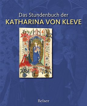 Das Stundenbuch der Katharina von Kleve