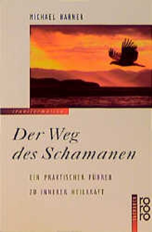 Der Weg des Schamanen