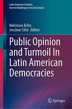 Public Opinion and Turmoil In Latin American Democracies