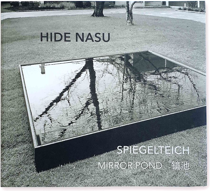 Hide Nasu – Spiegelteich