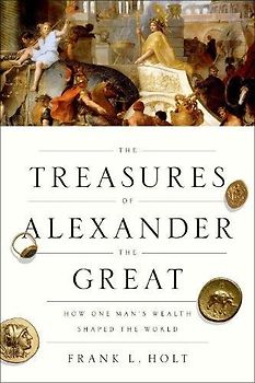 TREASURES OF ALEXANDER THE GREAT OLHC P