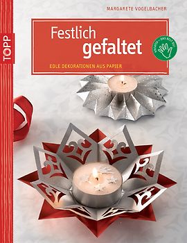 Festlich gefaltet