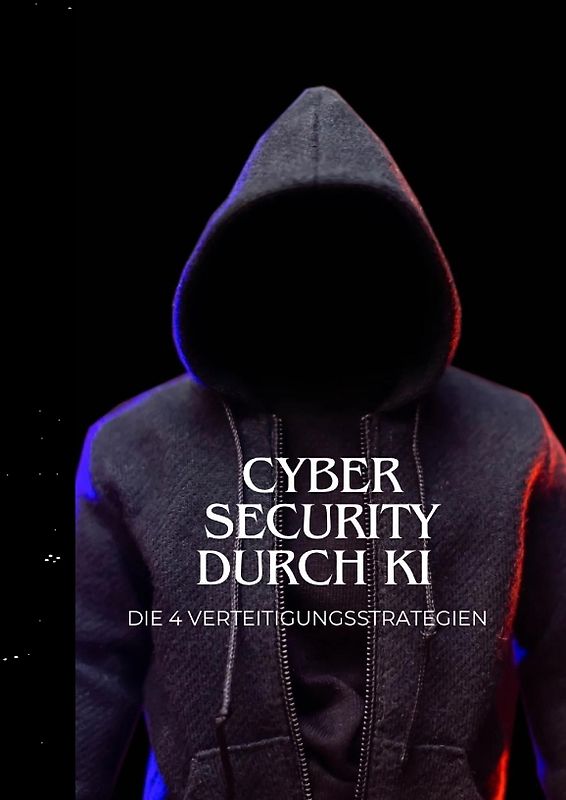 Cyber Security durch KI