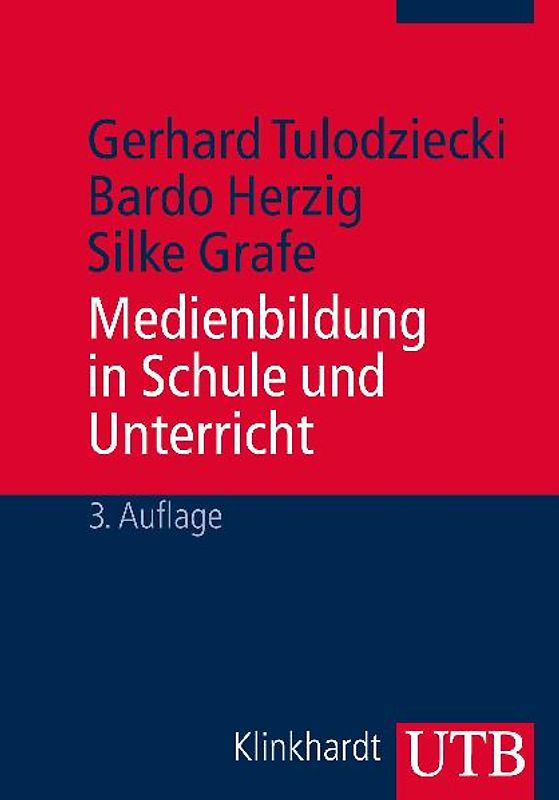 Medienbildung in Schule und Unterricht