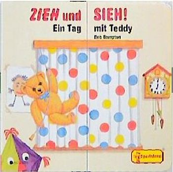 Ein Tag mit Teddy. Zieh und sieh!