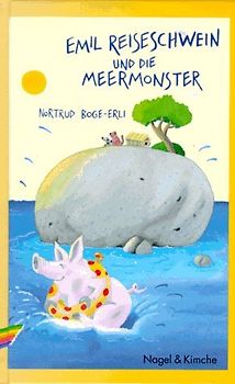 Emil Reiseschwein und die Meermonster
