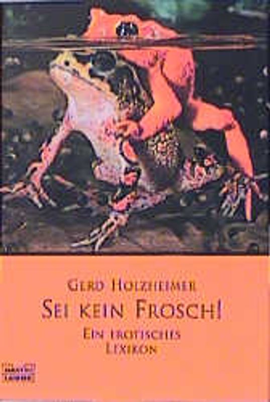 Sei kein Frosch!