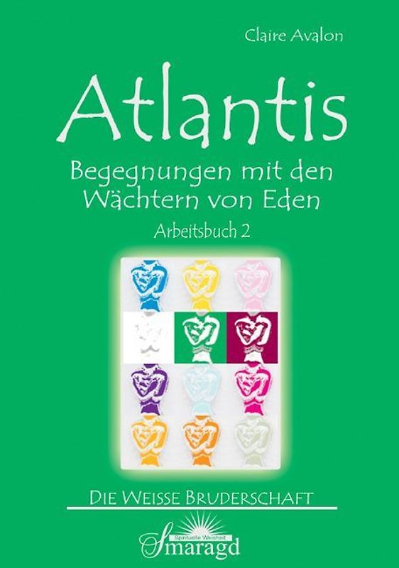 Atlantis - Begegnungen mit den Wächtern von Eden