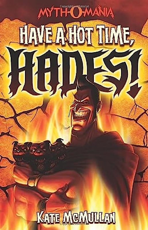 Have a Hot Time, Hades! (Myth-o-Mania, Band 1)
