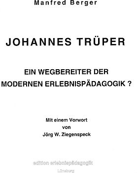 Johannes Trüper - Ein Wegbereiter der modernen Erlebnispädagogik?