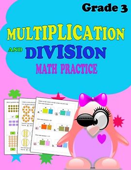Multiplication and Division Math Practice: Exercises for 3rd Grade