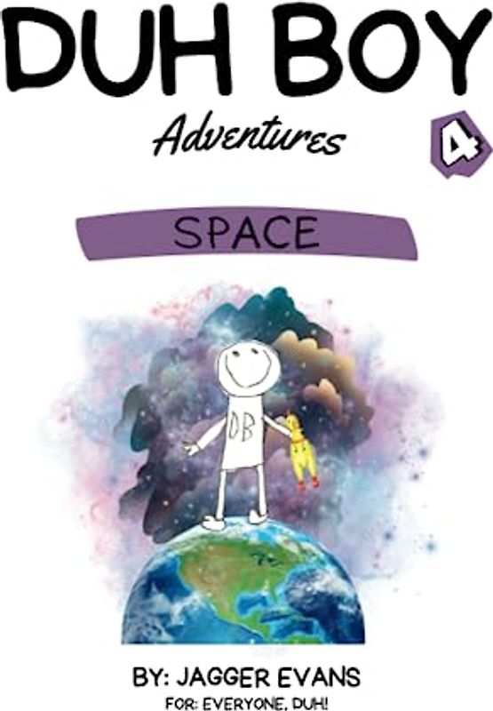 Duh Boy Adventures: Space