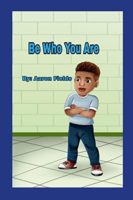 Be Who You Are: New Edition