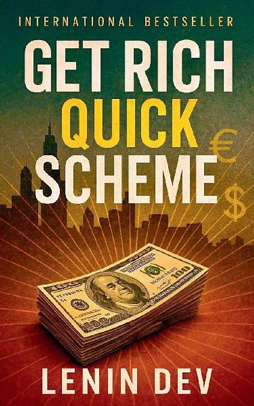 Get Rich Quick Scheme