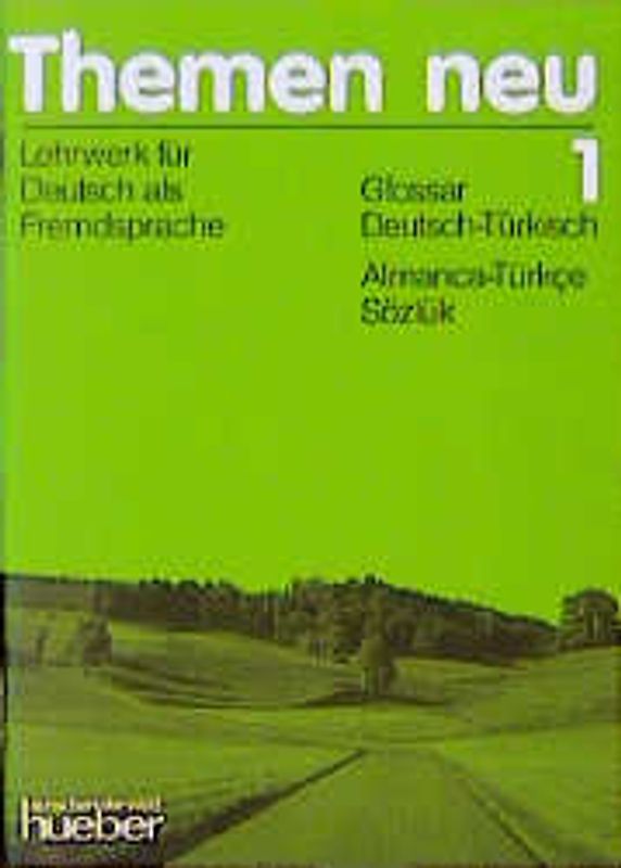 Themen neu 1 - Ausgabe in drei Bänden. Lehrwerk für Deutsch als Fremdsprache