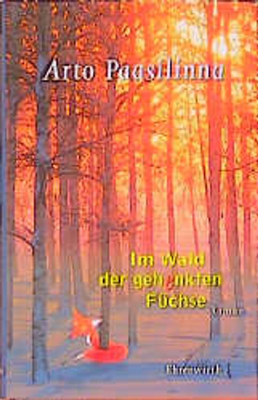 Im Wald der gehenkten Füchse