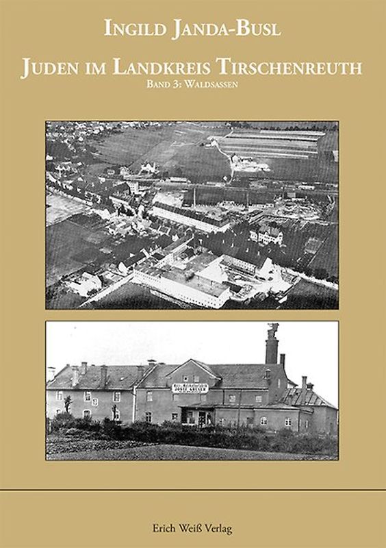 Juden im Landkreis Tirschenreuth / Band 3: Waldsassen