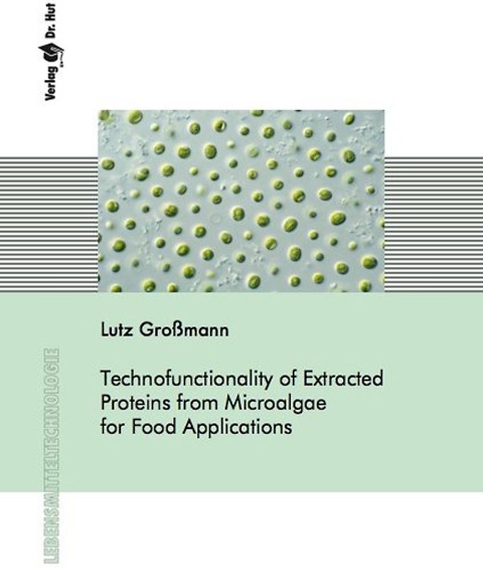 Technofunctionality of Extracted Proteins from Microalgae for Food Applications
