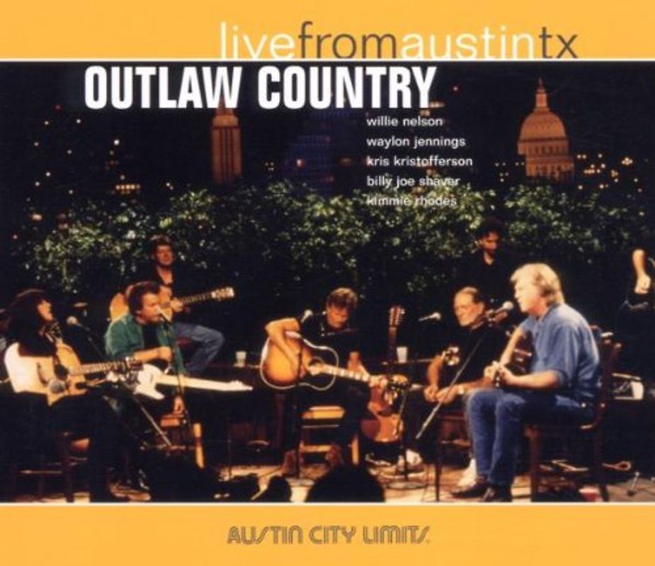 Outlaw Country - Live from Austin,Tx