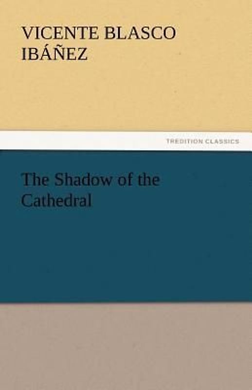 The Shadow of the Cathedral