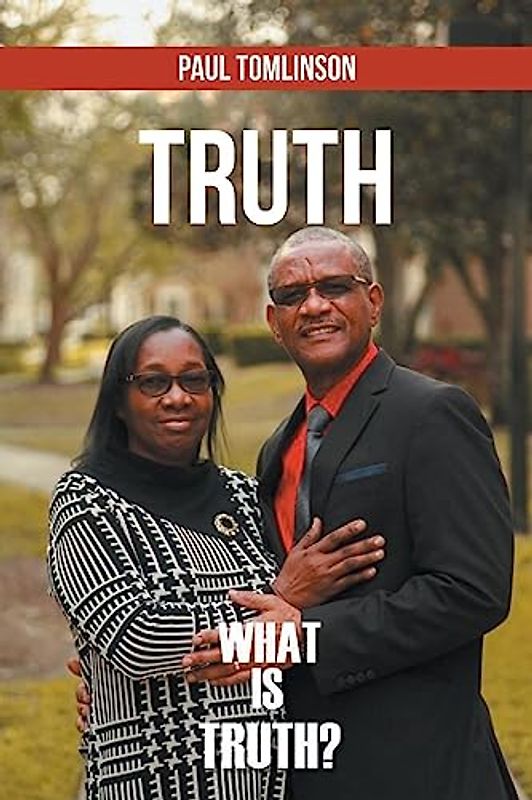 Truth: What is Truth