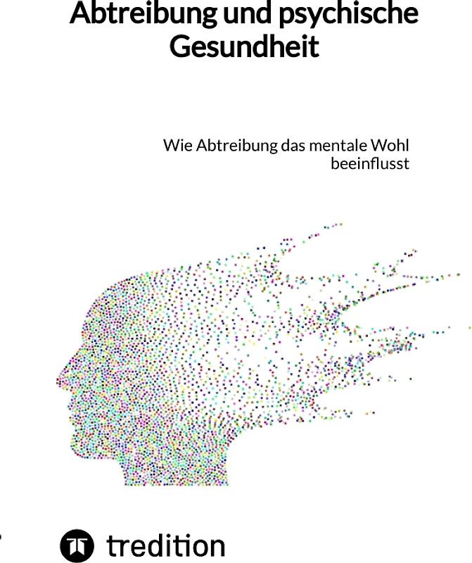 Abtreibung und psychische Gesundheit
