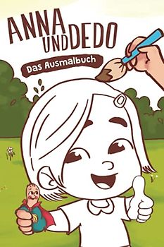 Anna und Dedo: Das Ausmalbuch