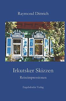 Irkutsker Skizzen