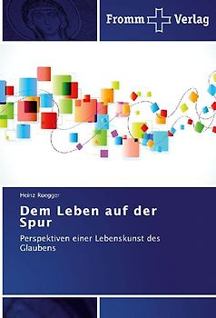 Dem Leben auf der Spur