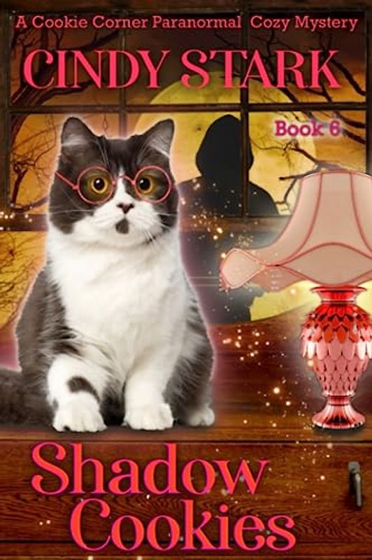 Shadow Cookies: A Paranormal Cozy Mystery (Cookie Corner Paranormal Cozy Mysteries, Band 6)