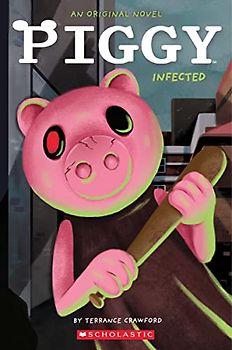 Infected: An Afk Book (Piggy Original Novel)