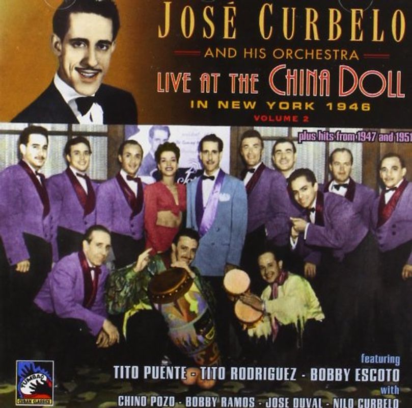 Jose & His Orchestra Curbelo - Live at the China Doll