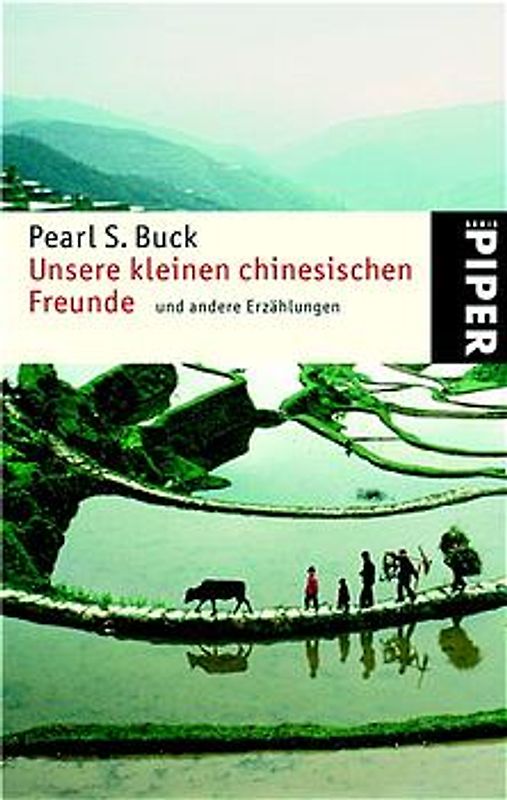 Unsere kleinen chinesischen Freunde. Und andere Erzählungen