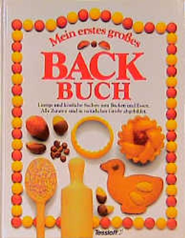 Mein erstes grosses Backbuch