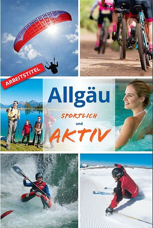 Allgäu -sportlich und aktiv