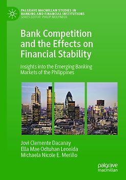 Bank Competition and the Effects on Financial Stability