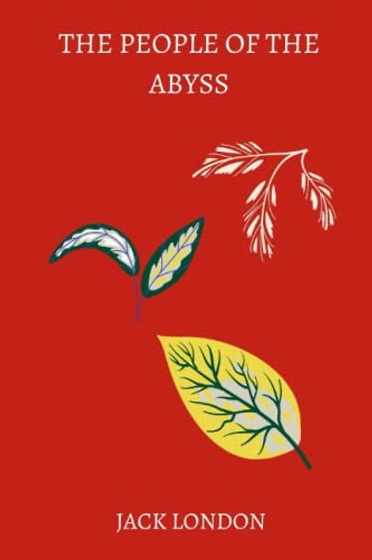 The People of the Abyss by jack london