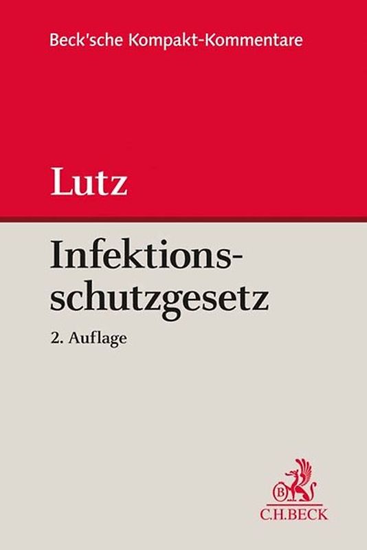 Gesetz zur Verhütung und Bekämpfung von Infektionskrankheiten beim Menschen (Infektionsschutzgesetz - IfSG)