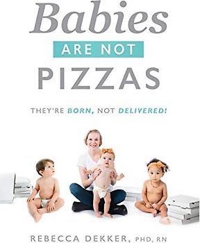 Babies Are Not Pizzas