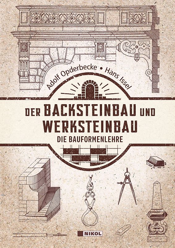 Der Backsteinbau und Werksteinbau